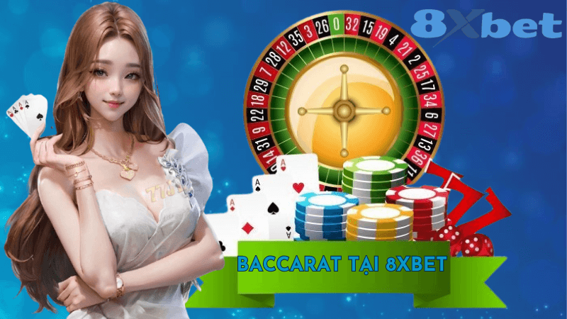 Baccarat – Trò Chơi Cổ Điển Với Sức Hút Mạnh Mẽ