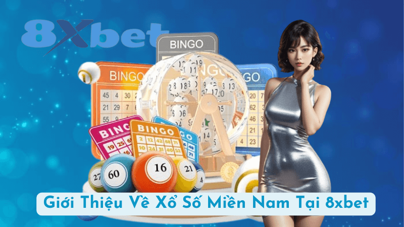 Giới Thiệu Về Xổ Số Miền Nam